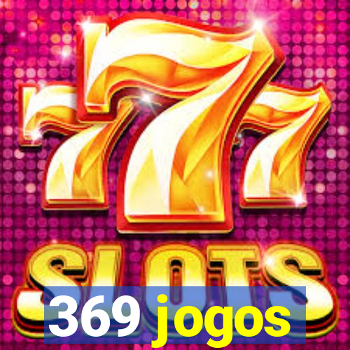 369 jogos